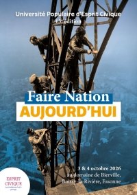 Les 3 et 4 octobre : Faire Nation aujourd'hui