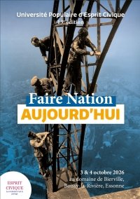 Les 3 et 4 octobre : faire Nation aujourd'hui !
