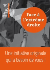 « Face à l'extrême droite : écouter, comprendre, agir »