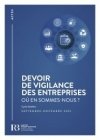 Devoir de vigilance : une analyse de l'Institut Robert Badinter