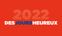 2022, des jours heureux ! 2022, des jours heureux !